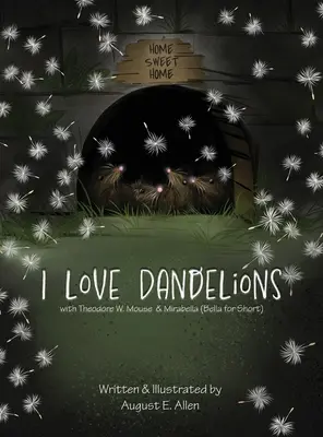 Milujem púpavy - I Love Dandelions