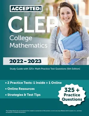 CLEP College Mathematics 2022-2023: Študijná príručka s viac ako 325 praktickými testovými otázkami z matematiky [6. vydanie] - CLEP College Mathematics 2022-2023: Study Guide with 325+ Math Practice Test Questions [6th Edition]