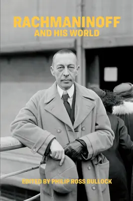 Rachmaninov a jeho svet - Rachmaninoff and His World