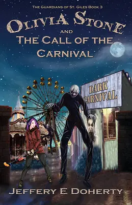 Olivia Stoneová a volanie karnevalu - Olivia Stone and the Call of the Carnival