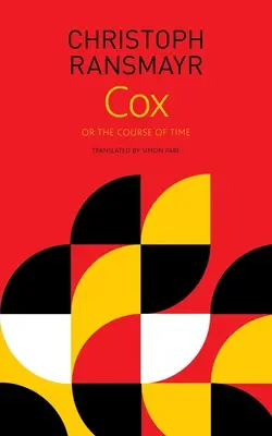 Cox: Alebo beh času - Cox: Or, the Course of Time