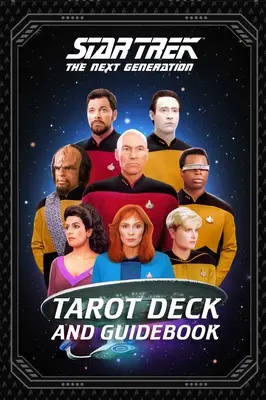 Star Trek: Nová generácia Tarotový balíček a sprievodca - Star Trek: The Next Generation Tarot Deck and Guidebook