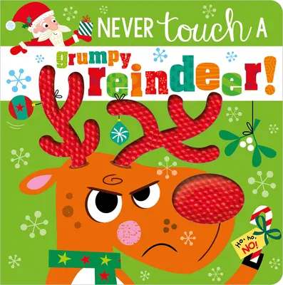 Nikdy sa nedotýkaj mrzutého soba! - Never Touch a Grumpy Reindeer!