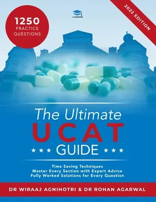 Ultimate UCAT Guide - Komplexný sprievodca skúškou UCAT so stovkami cvičných otázok, plne spracovanými riešeniami, technikami na úsporu času a Sco - Ultimate UCAT Guide - A comprehensive guide to the UCAT, with hundreds of practice questions, Fully Worked Solutions, Time Saving Techniques, and Sco