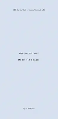 Telesá v priestoroch - Bodies in Spaces
