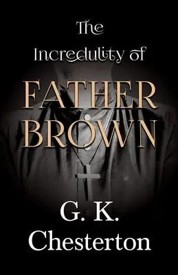 Neuveriteľnosť otca Browna - The Incredulity of Father Brown