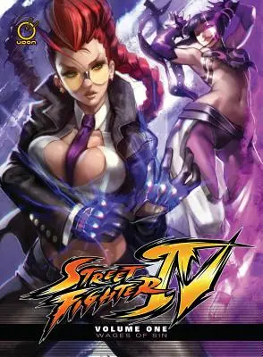 Street Fighter IV 1. diel: Wages of Sin - Street Fighter IV Volume 1: Wages of Sin