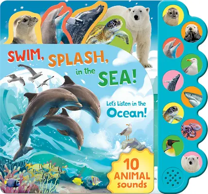 Nada Y Salpica En El Mar! / Swim, Splash, in the Sea! (Španielske vydanie) - Nada Y Salpica En El Mar! / Swim, Splash, in the Sea! (Spanish Edition)