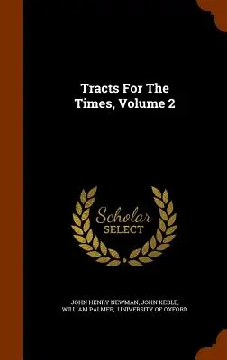 Traktáty pre dobu, zväzok 2 - Tracts For The Times, Volume 2