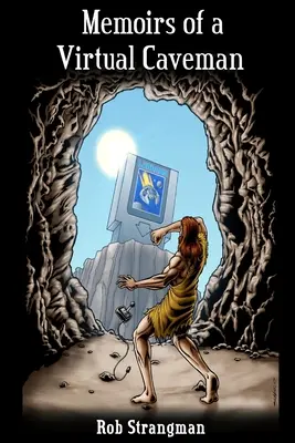 Spomienky virtuálneho jaskyniara - Memoirs of a Virtual Caveman