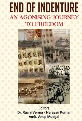KONIEC INDENTÚRY Agonizujúca cesta za slobodou - END OF INDENTURE An Agonising Journey To Freedom