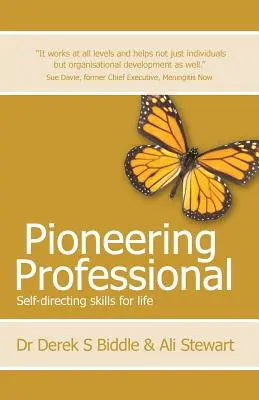 Priekopnícky profesionál: Samostatne riadené zručnosti pre život - Pioneering Professional: Self-Directing Skills for Life