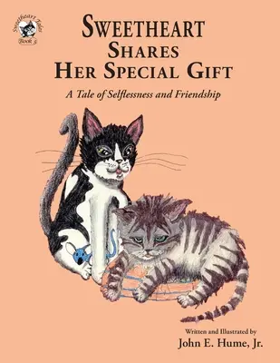 Sweetheart Shares Her Special Gift (Srdiečko sa delí o svoj zvláštny dar): Príbeh o nezištnosti a priateľstve - Sweetheart Shares Her Special Gift: A Tale of Selflessness and Friendship