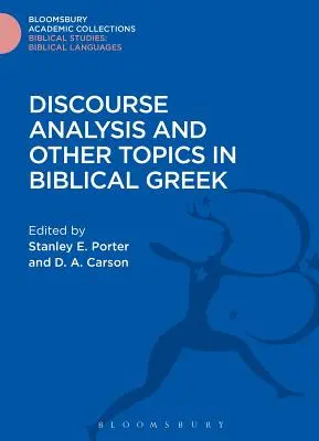 Analýza diskurzu a iné témy z biblickej gréčtiny - Discourse Analysis and Other Topics in Biblical Greek
