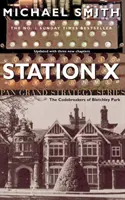 Stanica X: Lamači kódov z Bletchley Parku - Station X: The Code Breakers of Bletchley Park