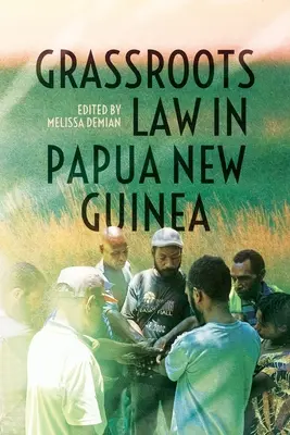 Občianske právo v Papue-Novej Guinei - Grassroots Law in Papua New Guinea