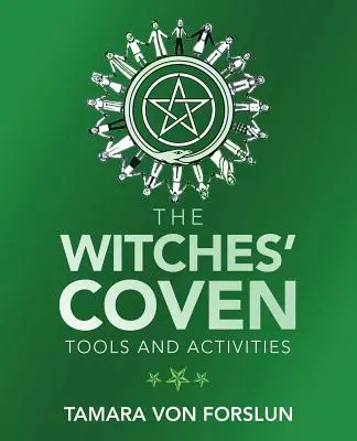 The Witches' Coven: Nástroje a aktivity - The Witches' Coven: Tools and Activities