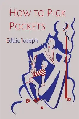 Ako si nakladať do vreciek - How to Pick Pockets