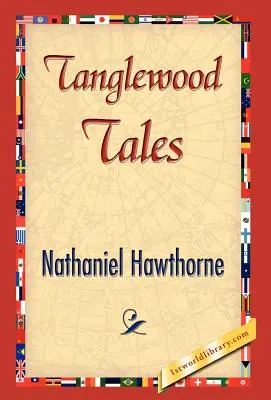 Tanglewoodské príbehy - Tanglewood Tales