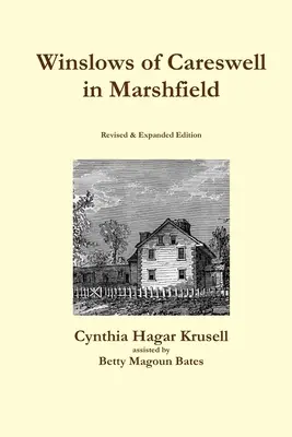 Winslows of Careswell v meste Marshfield - Winslows of Careswell in Marshfield