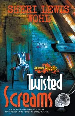 Skrútené výkriky - Twisted Screams