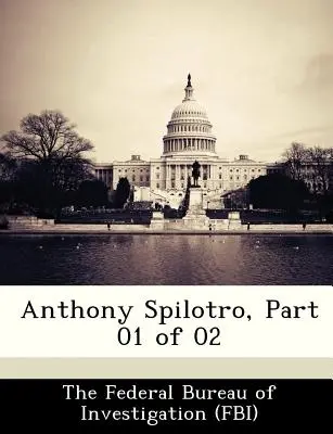 Anthony Spilotro, časť 01 z 02 - Anthony Spilotro, Part 01 of 02