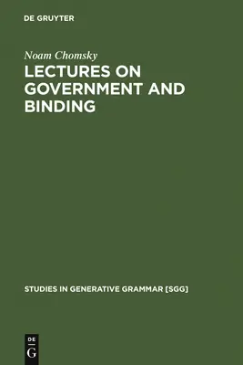 Prednášky o vláde a väzbe: Prednášky z Pisy - Lectures on Government and Binding: The Pisa Lectures