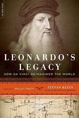 Leonardov odkaz: Ako da Vinci pretvoril svet - Leonardo's Legacy: How Da Vinci Reimagined the World