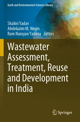 Hodnotenie, čistenie, opätovné využívanie a rozvoj odpadových vôd v Indii - Wastewater Assessment, Treatment, Reuse and Development in India