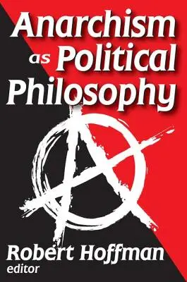 Anarchizmus ako politická filozofia - Anarchism as Political Philosophy