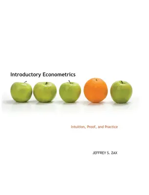 Úvod do ekonometrie: Intuícia, dôkaz a prax - Introductory Econometrics: Intuition, Proof, and Practice