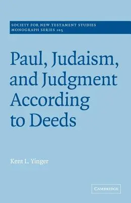 Pavol, judaizmus a súd podľa skutkov - Paul, Judaism, and Judgment According to Deeds