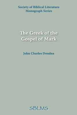 Gréčtina Markovho evanjelia - The Greek of the Gospel of Mark