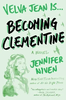 Stať sa Clementine: Kniha 3 zo série Velva Jean - Becoming Clementine: Book 3 in the Velva Jean Series