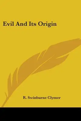 Zlo a jeho pôvod - Evil And Its Origin