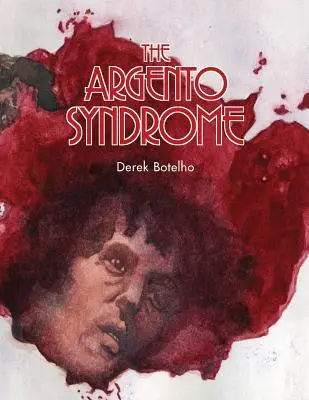 Syndróm Argento - The Argento Syndrome