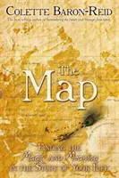 Mapa - Nájsť kúzlo a zmysel v príbehu svojho života! - Map - Finding the Magic and Meaning in the Story of Your Life!