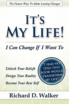 Je to môj život! Môžem sa zmeniť, ak chcem - It's My Life! I Can Change If I Want To