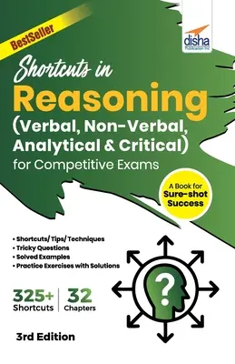 Skratky v uvažovaní (verbálne, neverbálne, analytické a kritické) pre súťažné skúšky 3. vydanie - Shortcuts in Reasoning (Verbal, Non-Verbal, Analytical & Critical) for Competitive Exams 3rd Edition