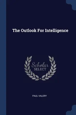 Vyhliadky pre spravodajské služby - The Outlook For Intelligence