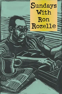 Nedele s Ronom Rozellom - Sundays with Ron Rozelle