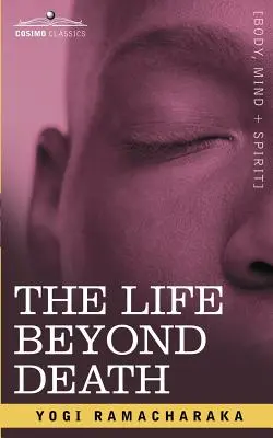 Život za hranicou smrti - The Life Beyond Death