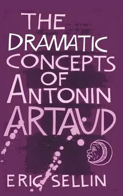 Dramatické koncepcie Antonina Artauda - The Dramatic Concepts of Antonin Artaud