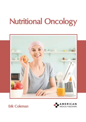 Nutričná onkológia - Nutritional Oncology