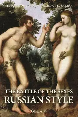 Bitka pohlaví v ruskom štýle - The Battle of the Sexes Russian Style