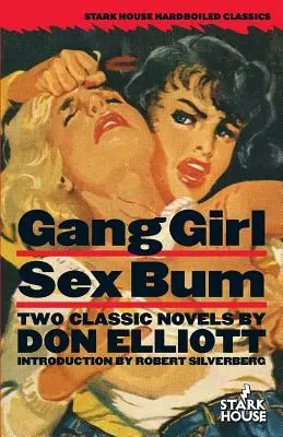Gangové dievča / Sex Bum - Gang Girl / Sex Bum