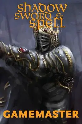 Stín, meč a kúzlo: Gamemaster - Shadow, Sword & Spell: Gamemaster