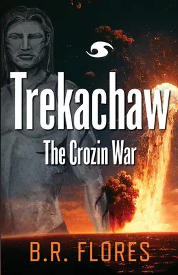 Trekachaw: Crozinova vojna - Trekachaw: The Crozin War