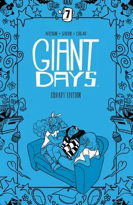 Giant Days Library Edition zv. 7 - Giant Days Library Edition Vol 7