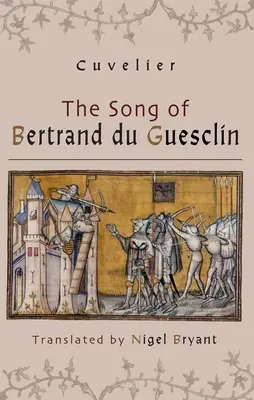 Pieseň o Bertrandovi Du Guesclinovi - The Song of Bertrand Du Guesclin